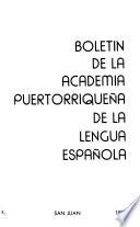 Boletín de la Academia Puertorriqueña de la Lengua..