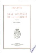 Boletin de la Real Academia de la Historia. TOMO CLXXXIII. NUMERO I. AÑO 1986