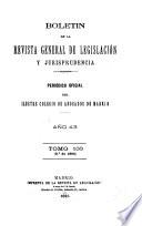 Boletín de la Revista general de legislación y jurisprudencia