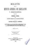 Boletín de la Revista general de legislación y jurisprudencia