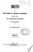 Boletín de la Revista general de legislación y jurisprudencia : periódico Oficial del Ilustre Colegio de Abogados de de Madrid