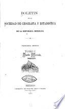 Boletín de la Sociedad de Geografía y Estadística de la República Mexicana