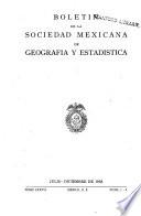 Boletín de la Sociedad Mexicana de Geografía y Estadística
