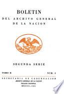 Boletín del Archivo general de la nación. Segunda serie