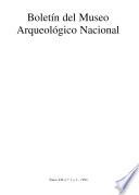 Boletín del Museo Arqueológico Nacional