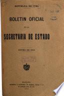 Boletín oficial de la Secretaría de Estado de la República de Cuba