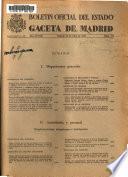 Boletín oficial del estado: Gaceta de Madrid