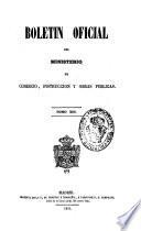 Boletín oficial del Ministerio de Comercio, Instrucción y Obras Públicas