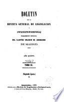 Boletín semanal de la Revista general de legislación y jurisprudencia
