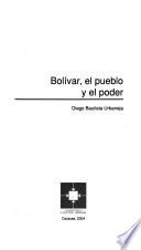 Bolívar, el pueblo y el poder
