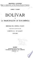 Bolivar y la emancipacion de Sur-America: 1783-1819