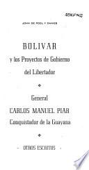 Bolívar y los proyectos de gobierno del Libertador