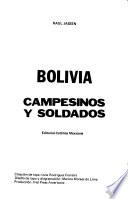 Bolivia, campesinos y soldados