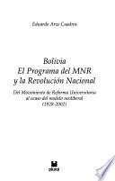 Bolivia, el programa del MNR y la revolución nacional