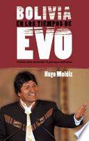 Bolivia en los tiempos de Evo