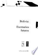 Bolivia, escenarios futuros