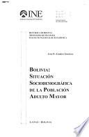 Bolivia, situación sociodemográfica de la población adulto mayor