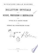 Bollettino ufficiale delle nomine, promozioni e destinazioni negli uffiziali dell'esercito italiano e nel personale dell'amministrazione militare