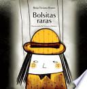 Bolsitas Raras