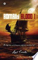 Bombay Blood 1