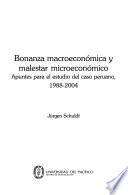 Bonanza macroeconómica y malestar microeconómico