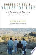 Border of Death, Valley of Life