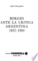 Borges ante la crítica argentina, 1923-1960