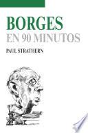 BORGES EN 90 MINUTOS