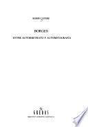 Borges, entre autorretrato y automitografía
