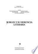 Borges y su herencia literaria