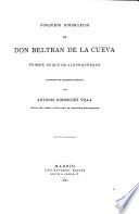 Bosquejo biografico de Beltran de la Cueva duque de Alburquerque, ilustrado con documentos ineditos