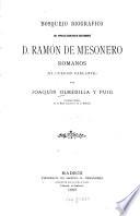 Bosquejo biográfico del popular escritor de costombres D. Ramón de Mesonero Romanos, el curioso parlante