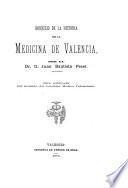 Bosquejo de la historia de la medicina de Valencia, por el Dr. D. Juan Bautista Peset