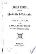 Bosquejo histórico de la institución de Volutarios en Puerto-Rico