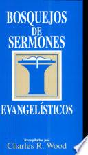 Bosquejos de sermones: Evangelísticos