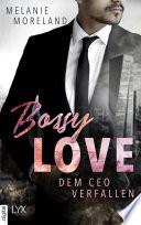 Bossy Love - Dem CEO verfallen