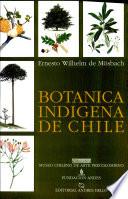 Botánica indígena de Chile