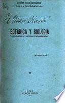 Botanica y biología (lecciones expuestas a los cursantes del Liceo de Mérida).