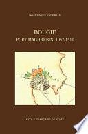 Bougie, port maghrébin, 1067-1510