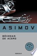 Bóvedas de acero (Serie de los robots 2)