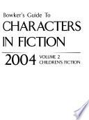 Bowker's Guide to Characters in Fiction