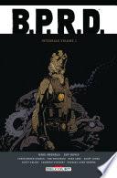 BPRD Intégrale T01