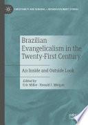 Brazilian Evangelicalism in the Twenty-First Century