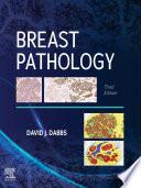 Breast Pathology, E-Book