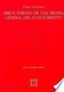 Breve esbozo de una teoría general del conocimiento