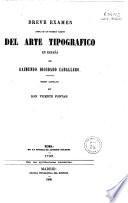 Breve examen acerca de los primeros tiempos del arte tipografico en España