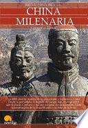 Breve historia de la China milenaria