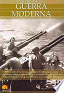 Breve historia de la Guerra Moderna