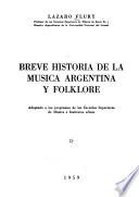 Breve historia de la música argentina y folklore