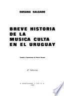 Breve historia de la música culta en el Uruguay